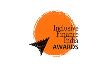 Awarded "Microfinance Organisation of the Year" by Inclusive Finance India Awards.